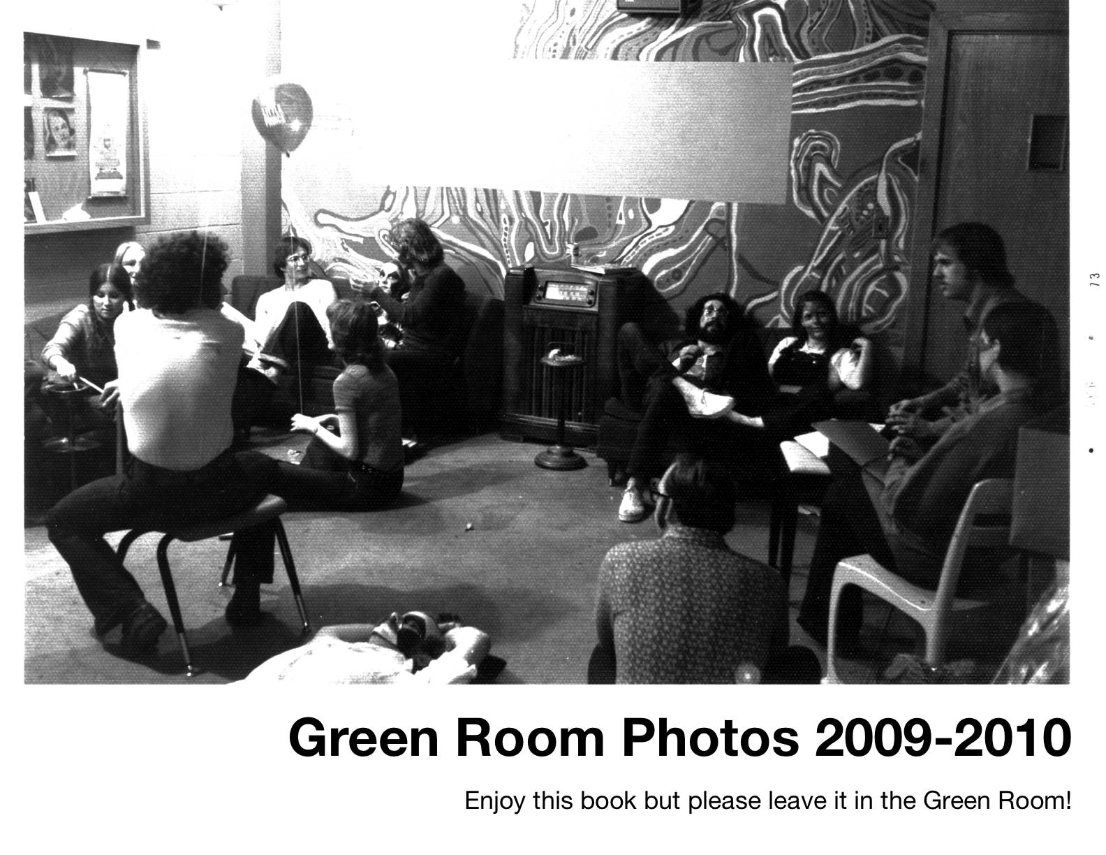 2009-2010 Green Room Photos