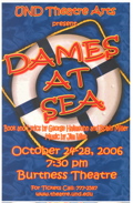 2006 Dames at
                Sea